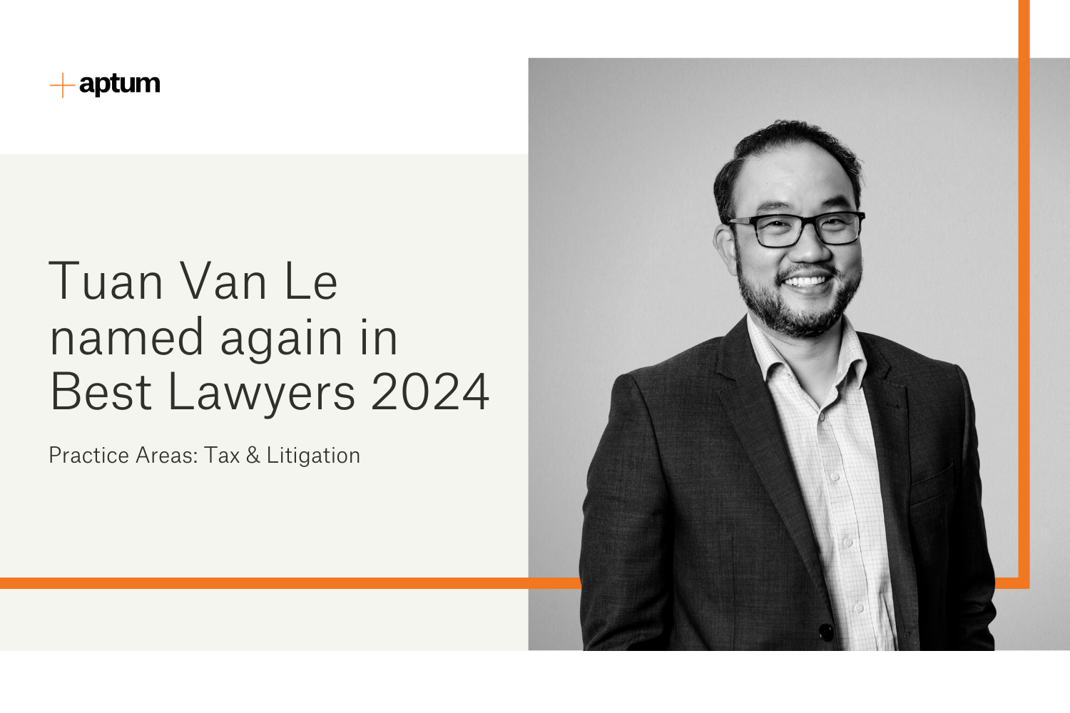 tuan van le pitctured beside text "tuan van le named again in best lawyers 2024"